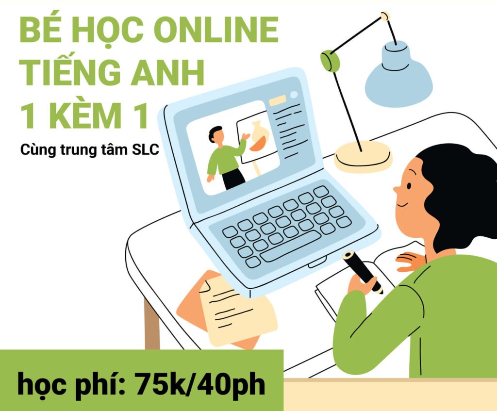 HỌC TIẾNG ANH ONLINE CÙNG SLC